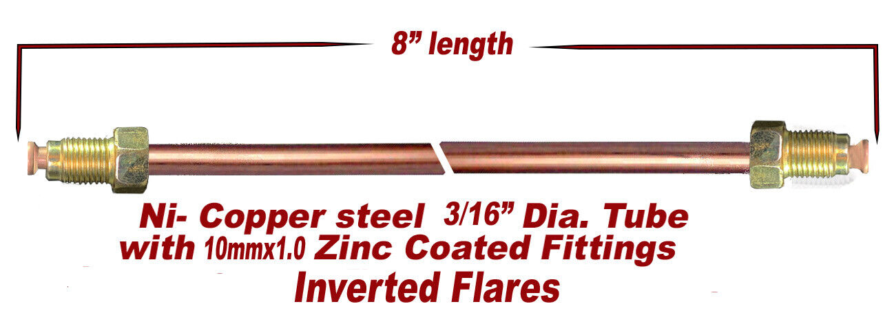 3/16" Brake Line 8 INCH  Nickel- Copper 10mm x 1.0 Tube Nuts inverted Flare