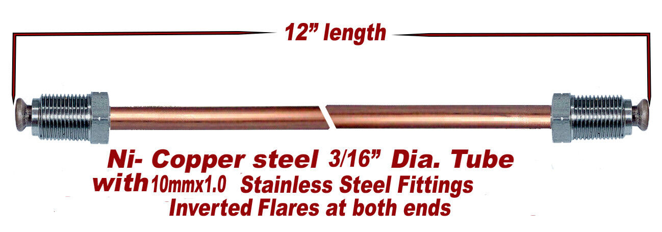 3/16 Brake line Ni-Copper 12" length-Stainless 10mx1.0 fittings Inverted flare